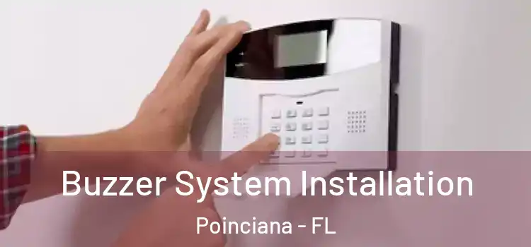 Buzzer System Installation Poinciana - FL