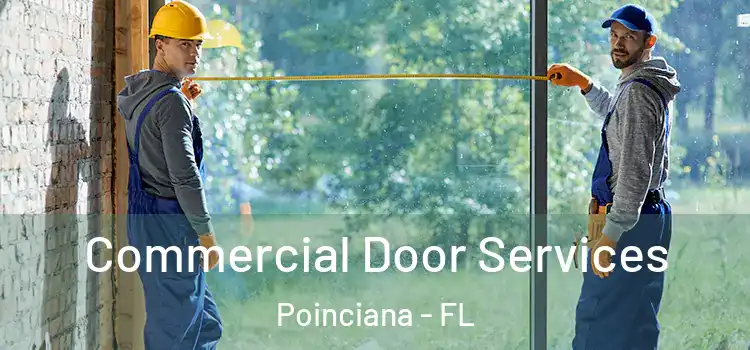 Commercial Door Services Poinciana - FL