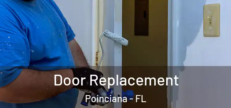 Door Replacement Poinciana - FL
