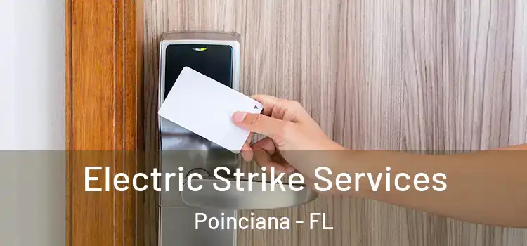  Electric Strike Services Poinciana - FL
