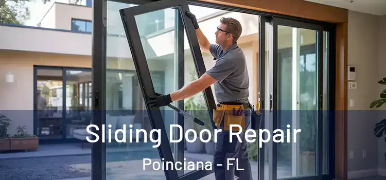 Sliding Door Repair Poinciana - FL